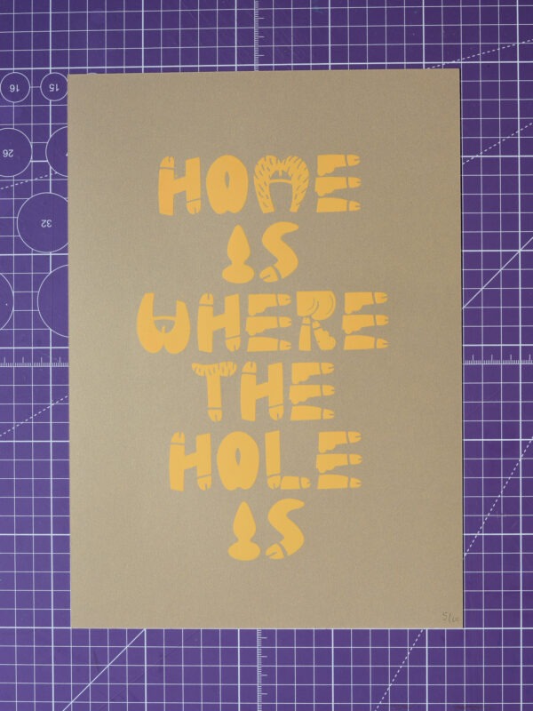 Home is where the hole is